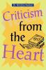 Criticism from the Heart