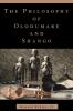 The Philosophy of Olodumare and Shango