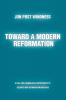 Toward a Modern Reformation