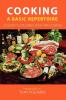 Cooking: A Basic Repertoire