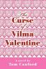 The Curse of Vilma Valentine