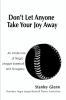 Don't Let Anyone Take Your Joy Away