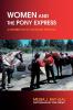 Women and the Pony Express: A Modern Tale of Changing Tradition