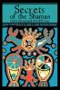 Secrets Of The Shaman