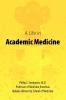 A Life in Academic Medicine