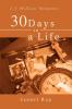 30 Days in a Life