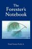 The Forester's Notebook