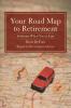 Your Road Map to Retirement