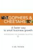 Gophers and Cheetahs