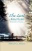 The Lost American: From Exile to Freedom