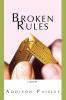 Broken Rules