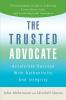 The Trusted Advocate