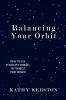 Balancing Your Orbit: How to Use Planetary Energies to Manifest Your Dreams