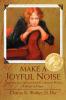 Make a Joyful Noise