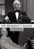 The President's Pianist