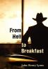 From Hell to Breakfast