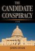 The Candidate Conspiracy