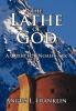 The Lathe of God: A Quest for Noah's Ark