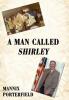 A Man Called Shirley