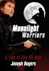 Moonlight Warriors