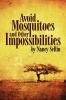 Avoid Mosquitoes-And Other Impossibilities