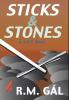 Sticks & Stones