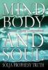 Mind Body and Soul