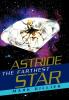 Astride the Farthest Star