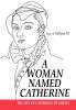 A Woman Named Catherine