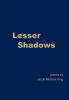 Lesser Shadows