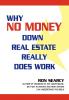 Why No Money Down Real Estate Really Does Work