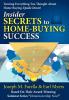 Insider Secrets to Home-Buying Success