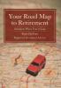 Your Road Map to Retirement