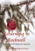 Returning to Rockwell