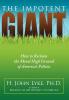 THE IMPOTENT GIANT