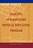 Starting an Elementary Physical Education Program