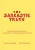 The Sarcastic Truth