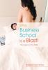 Why Business School Is a Blast