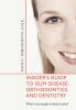 Insider's Guide to Gum Disease Orthodontics and Dentistry