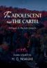 The Adolescent and the Cartel