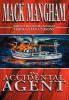 The Accidental Agent