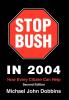 Stop Bush In 2004