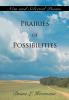 Prairies of Possibilities