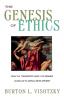 The Genesis of Ethics: How the Tormented Family of Genesis Leads Us to Moral Development