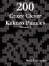 200 Crazy Clever Kakuro Puzzles - Volume 1