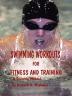 Swimming Workouts For Fitness and Training: A Training Manual for Masters Swimmers Triathletes and Swimmers-for-fitness