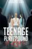 Teenage Playground of Love