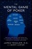 The Mental Game of Poker