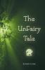 The UnFairy Tale: 1