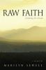 Raw Faith: Following the Thread